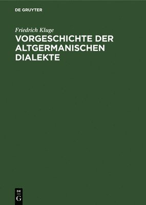 Vorgeschichte der altgermanischen Dialekte 1