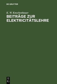 bokomslag Beitrge Zur Elektricittslehre
