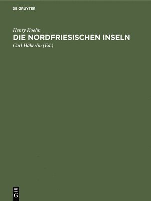 bokomslag Die Nordfriesischen Inseln