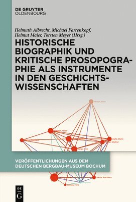 Historische Biographik und kritische Prosopographie als Instrumente in den Geschichtswissenschaften 1