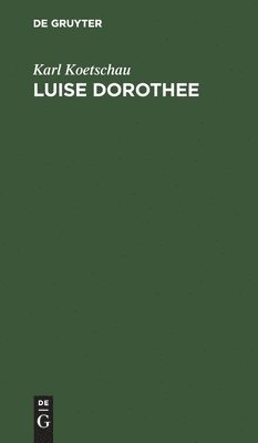 Luise Dorothee 1