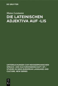 bokomslag Die Lateinischen Adjektiva Auf -Lis