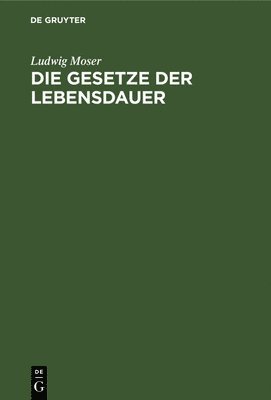 Die Gesetze der Lebensdauer 1