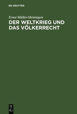 bokomslag Der Weltkrieg Und Das Vlkerrecht