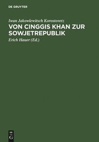 bokomslag Von Cinggis Khan Zur Sowjetrepublik