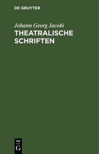 bokomslag Theatralische Schriften