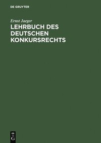 bokomslag Lehrbuch des deutschen Konkursrechts