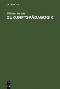 bokomslag Zukunftspdagogik