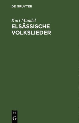 bokomslag Elsssische Volkslieder