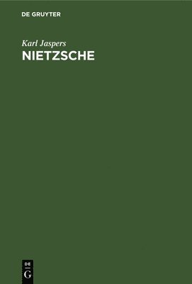 Karl Jaspers - Nietzsche, Inbunden