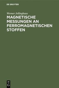 bokomslag Magnetische Messungen an ferromagnetischen Stoffen