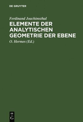 Elemente der analytischen Geometrie der Ebene 1