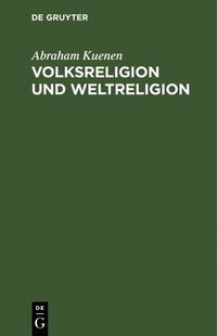 bokomslag Volksreligion und Weltreligion