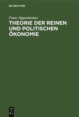 bokomslag Theorie Der Reinen Und Politischen konomie