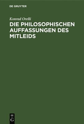 bokomslag Die Philosophischen Auffassungen Des Mitleids