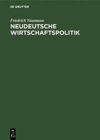 bokomslag Neudeutsche Wirtschaftspolitik