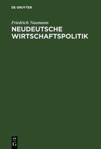 bokomslag Neudeutsche Wirtschaftspolitik