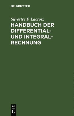 Handbuch der Differential- und Integral-Rechnung 1