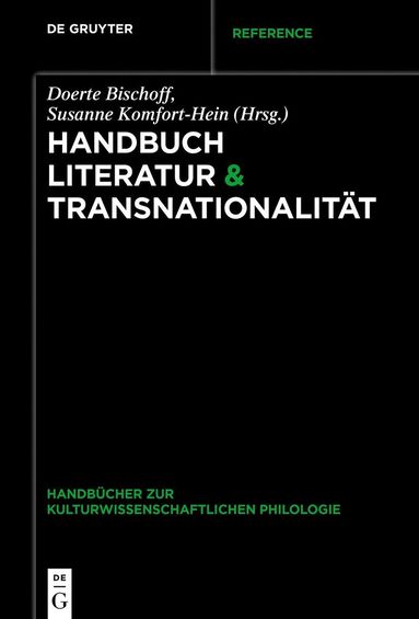 Doerte Bischoff, Susanne Komfort-Hein - Handbuch Literatur & Transnationalität, Häftad
