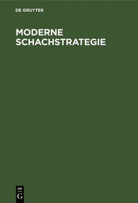 Moderne Schachstrategie 1