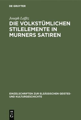 Die Volkstmlichen Stilelemente in Murners Satiren 1