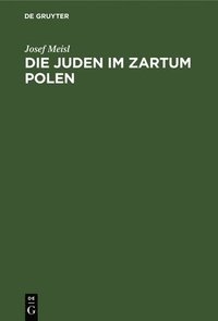 bokomslag Die Juden Im Zartum Polen