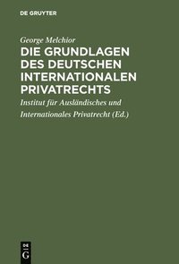 bokomslag Die Grundlagen des deutschen internationalen Privatrechts