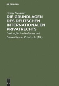 bokomslag Die Grundlagen des deutschen internationalen Privatrechts