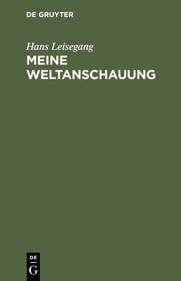 bokomslag Meine Weltanschauung