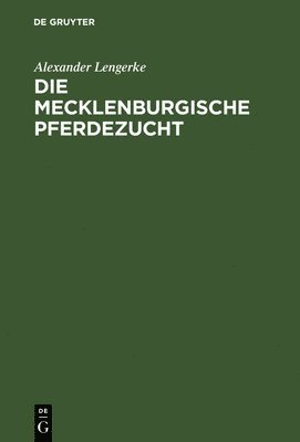 Die mecklenburgische Pferdezucht 1