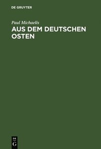 bokomslag Aus dem Deutschen Osten