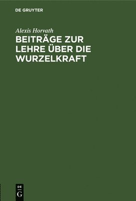 bokomslag Beitrge Zur Lehre ber Die Wurzelkraft