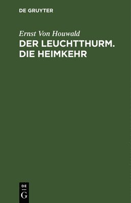 Der Leuchtthurm. Die Heimkehr 1