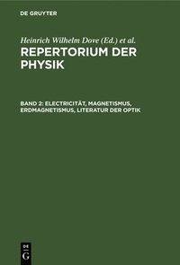 bokomslag Electricitt, Magnetismus, Erdmagnetismus, Literatur der Optik