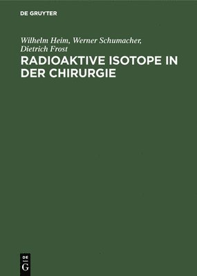 bokomslag Radioaktive Isotope in der Chirurgie