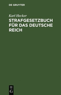 bokomslag Strafgesetzbuch Fr Das Deutsche Reich