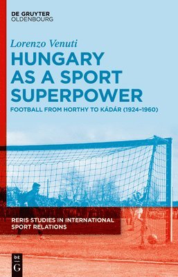 bokomslag Hungary as a Sport Superpower