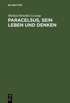 bokomslag Paracelsus, sein Leben und Denken