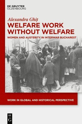bokomslag Welfare Work Without Welfare