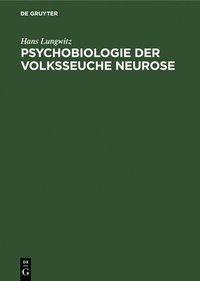 bokomslag Psychobiologie der Volksseuche Neurose