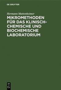 bokomslag Mikromethoden fr das klinisch-chemische und biochemische Laboratorium