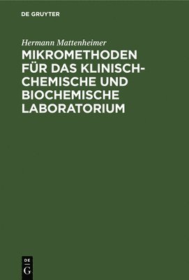 Mikromethoden fr das klinisch-chemische und biochemische Laboratorium 1