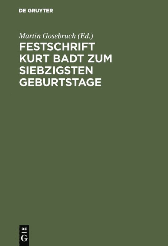 Festschrift Kurt Badt zum siebzigsten Geburtstage 1