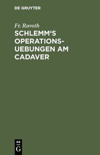 bokomslag Schlemm's Operations-Uebungen am Cadaver