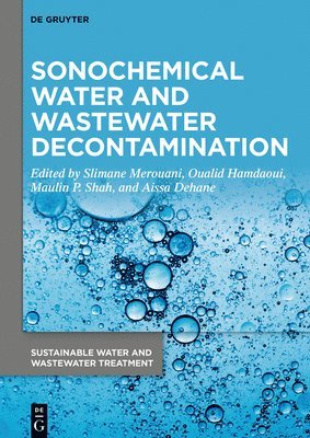 Sonochemical Water and Wastewater Decontamination 1