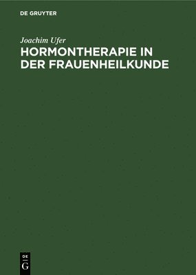 Hormontherapie in Der Frauenheilkunde 1