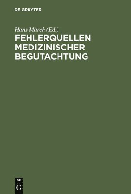 Fehlerquellen medizinischer Begutachtung 1