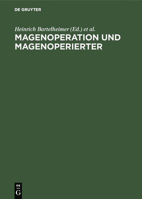 bokomslag Magenoperation und Magenoperierter