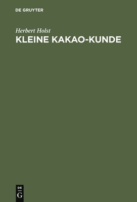 Kleine Kakao-Kunde 1