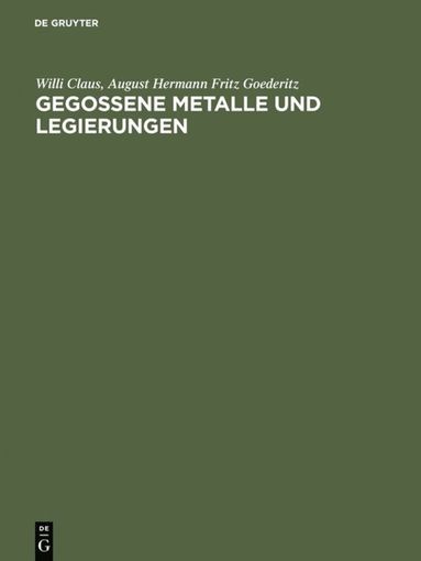 bokomslag Gegossene Metalle und Legierungen